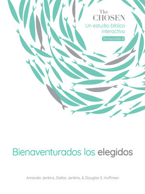 cover image of Bienaventurados los elegidos